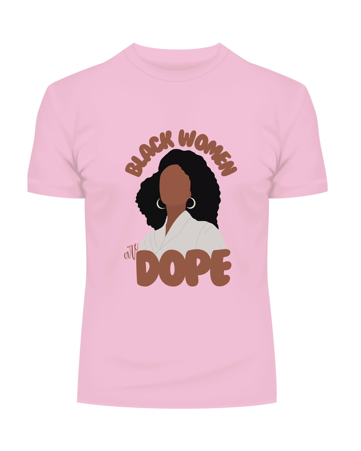 Black Women are Dope