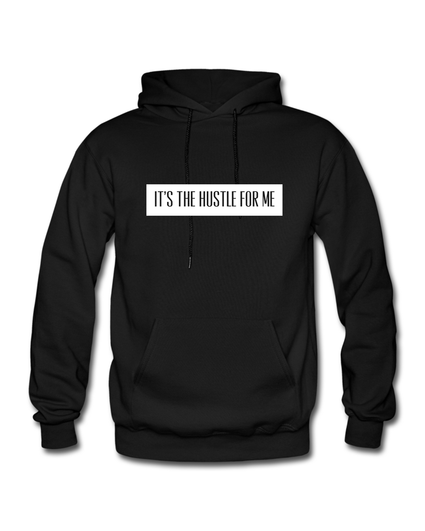 It's the Hustle for Me