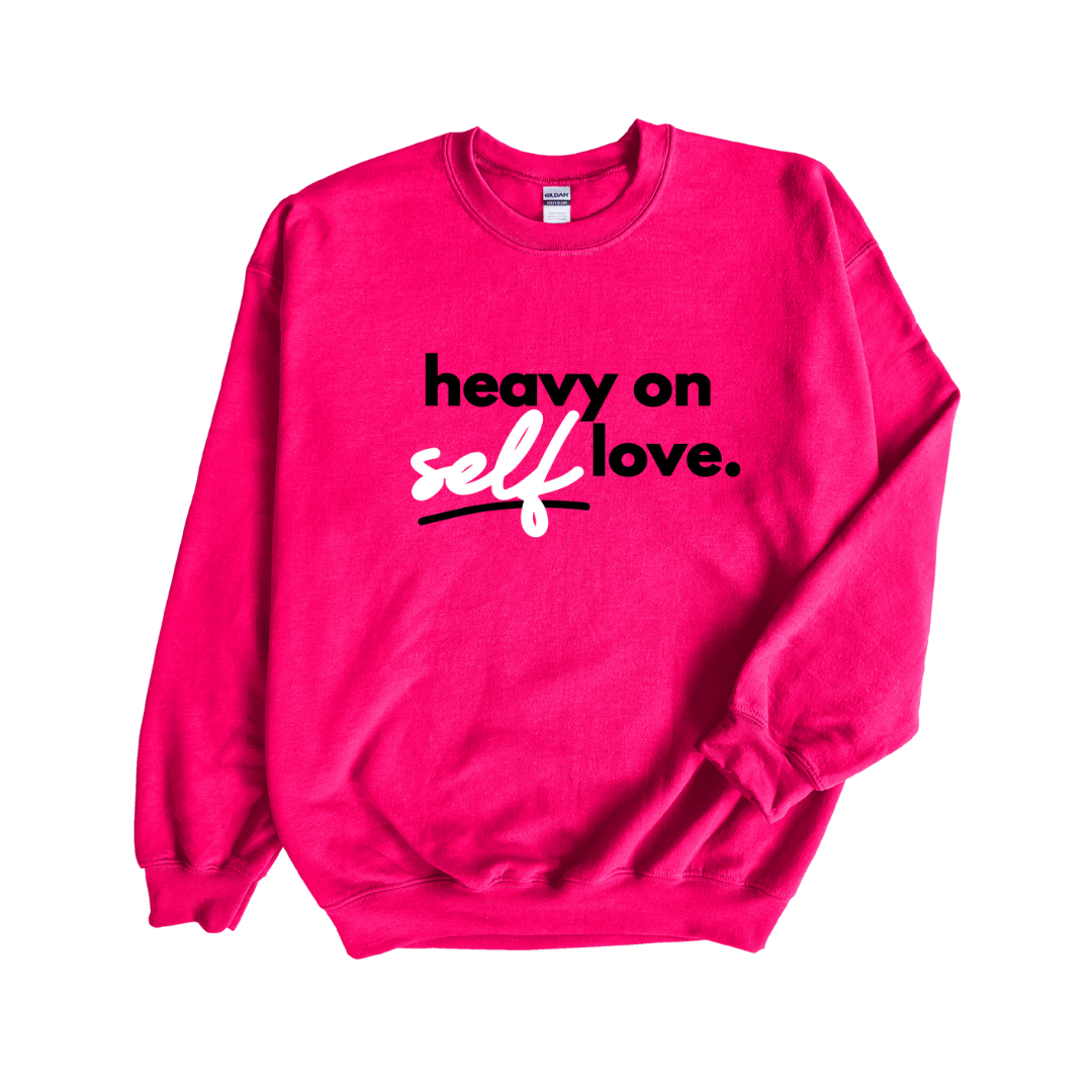 Heavy on Self Love