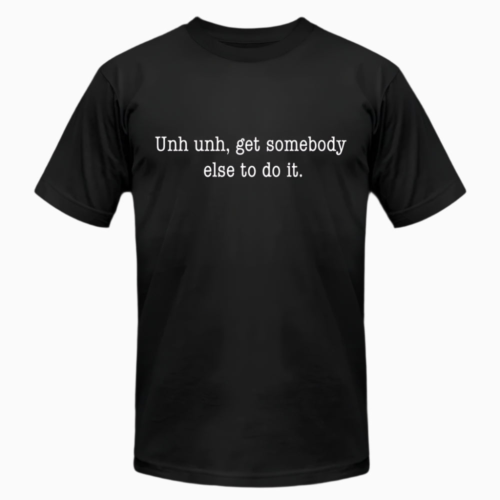 Get Somebody Else