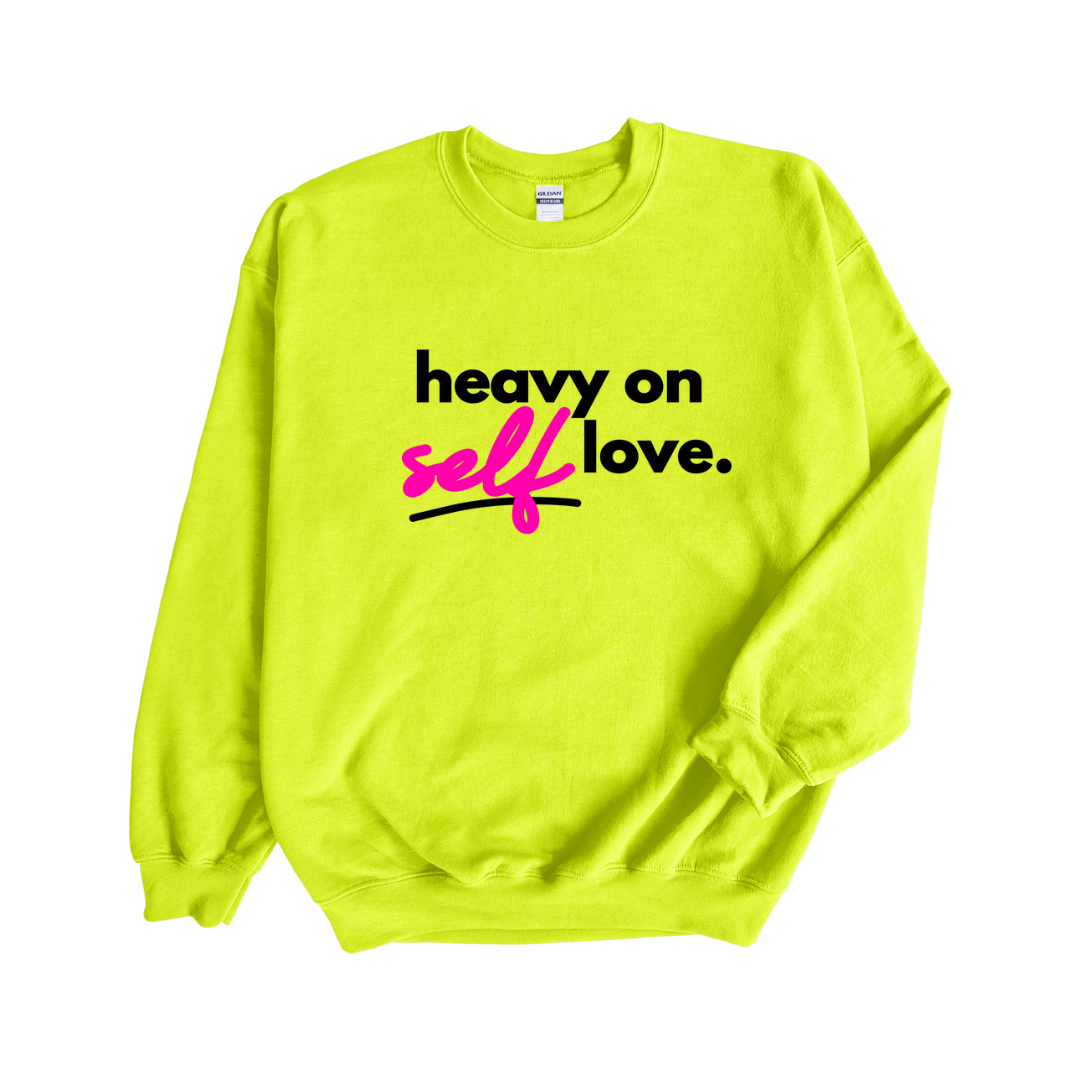 Heavy on Self Love
