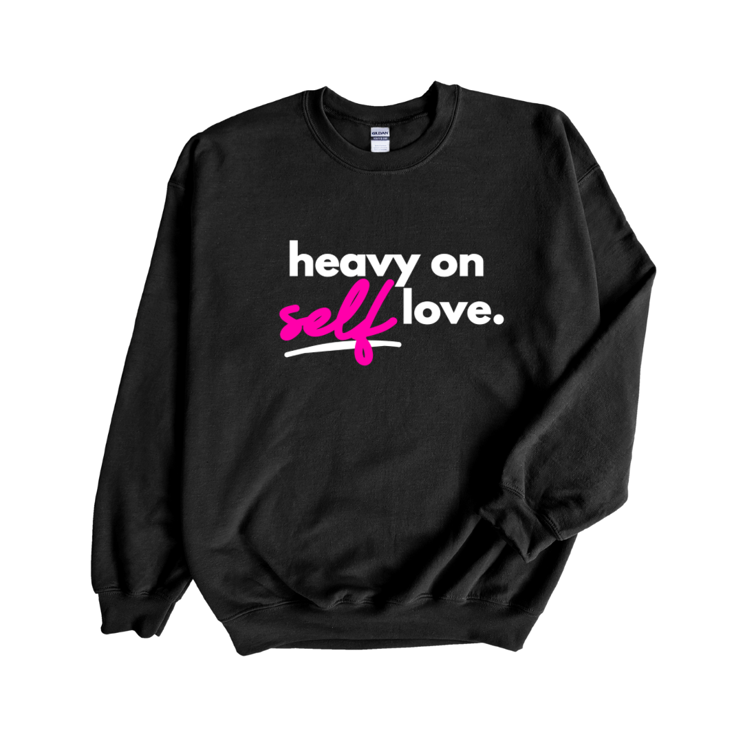 Heavy on Self Love