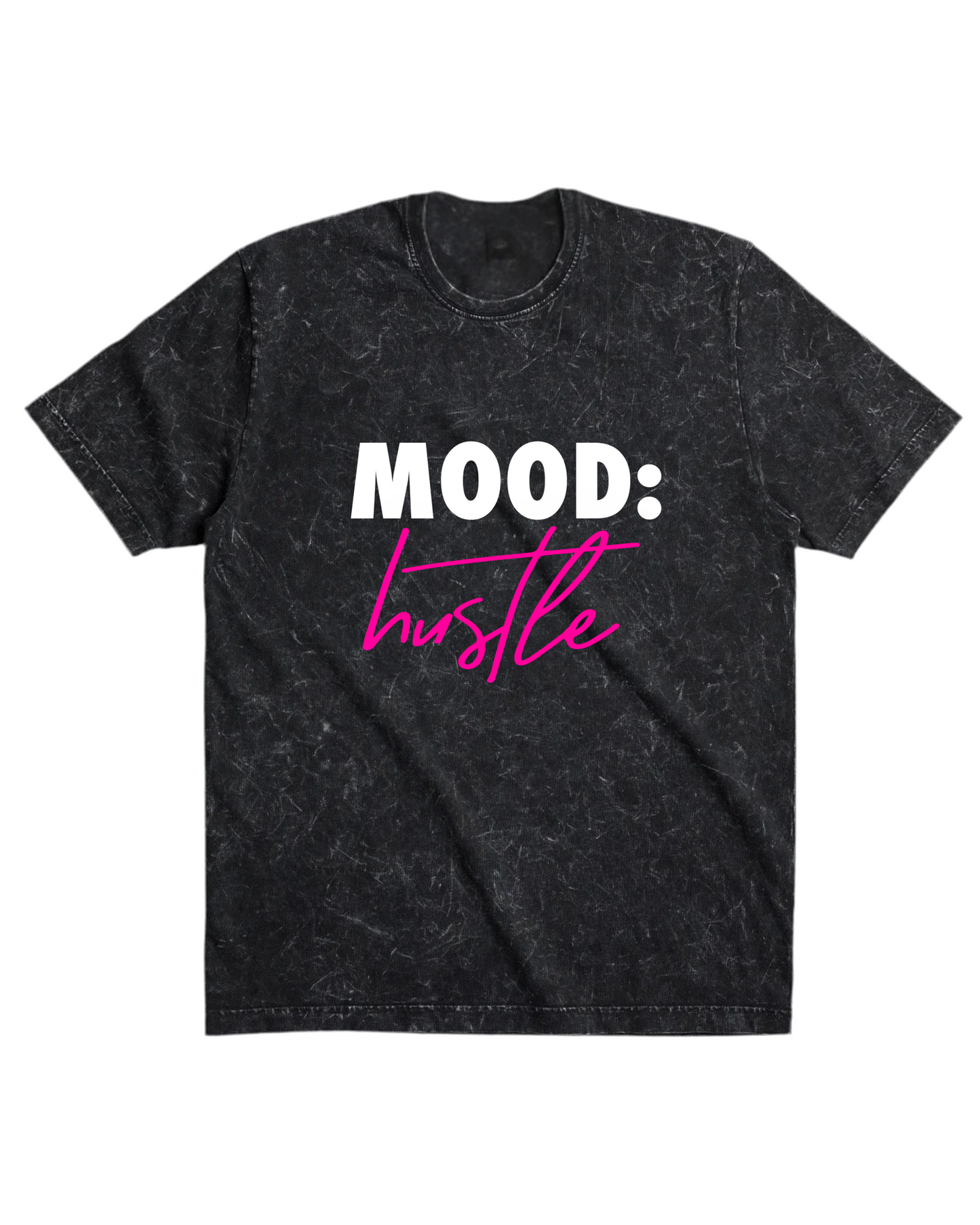 MOOD: Hustle