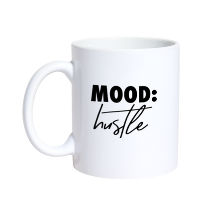 Mood:Hustle