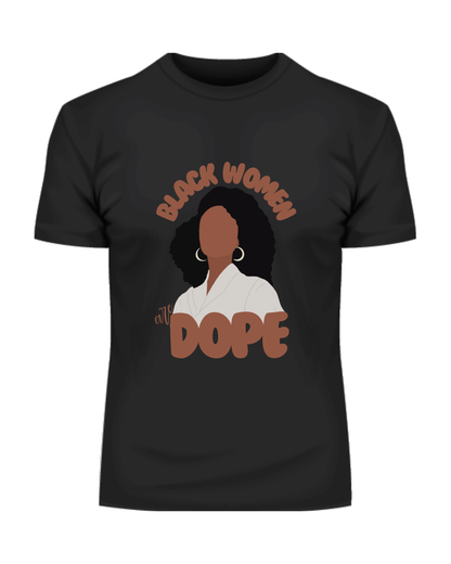 Black Women are Dope