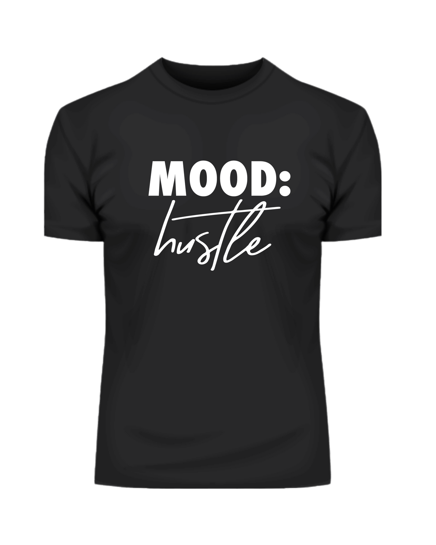 MOOD: Hustle