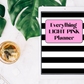 Everything LIGHT PINK Planner