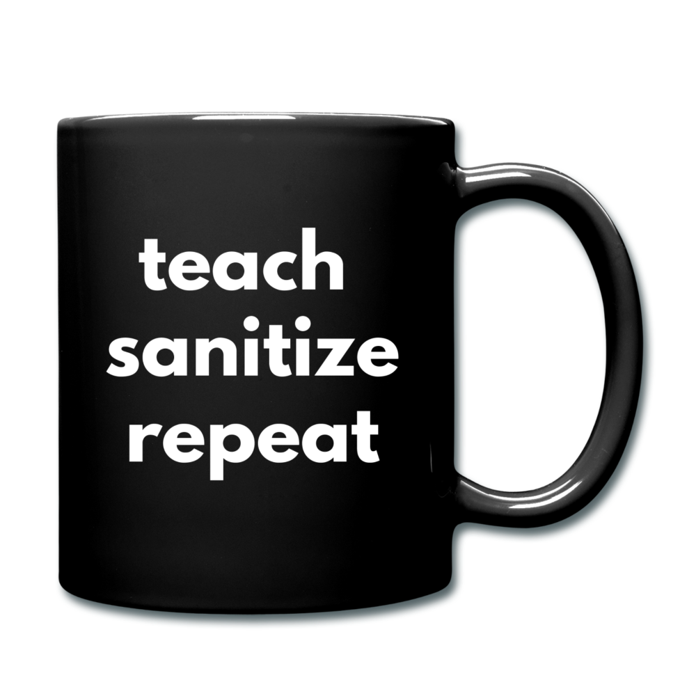 Teach, Sanitize, Repeat - black